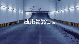 Dub Techno vol.56 2024