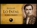 ANÁLISIS del Poema "Lo Fatal" de Rubén Darío ✍ Interpretación, Significado y Rima ⭐