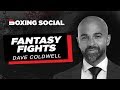FANTASY FIGHTS: Dave Coldwell | Mayweather-Duran, Jones Jr-Hagler, Golovkin-McClellan & MORE