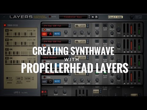 Propellerhead Layers Synth - Creating a Synthwave track