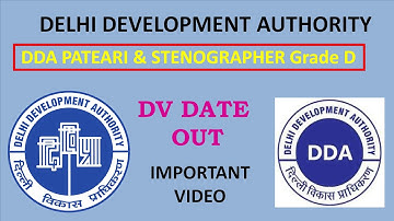 DDA DOCUMENT VERIFICATION DATE OUT | DDA STENO DV DATE | DDA PATWARI DV DATE | DV OF DDA STENO |