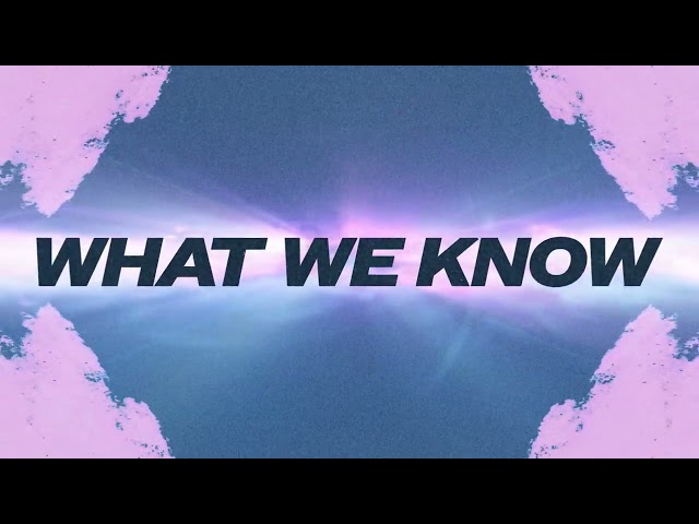 LUCAS & STEVE FT. CONOR BYRNE - WHAT WE KNOW