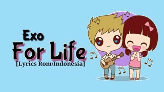 EXO (엑소) – For Life 'sub indo' [Lyrics color coded Rom/Indonesia] Lirik Indonesia