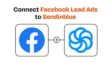 How to Connect Facebook Lead Ads to Sendinblue - Easy Integration