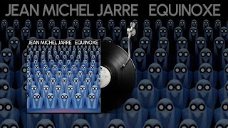 JEAN MICHEL JARRE - 03 - EQUINOXE PART 3