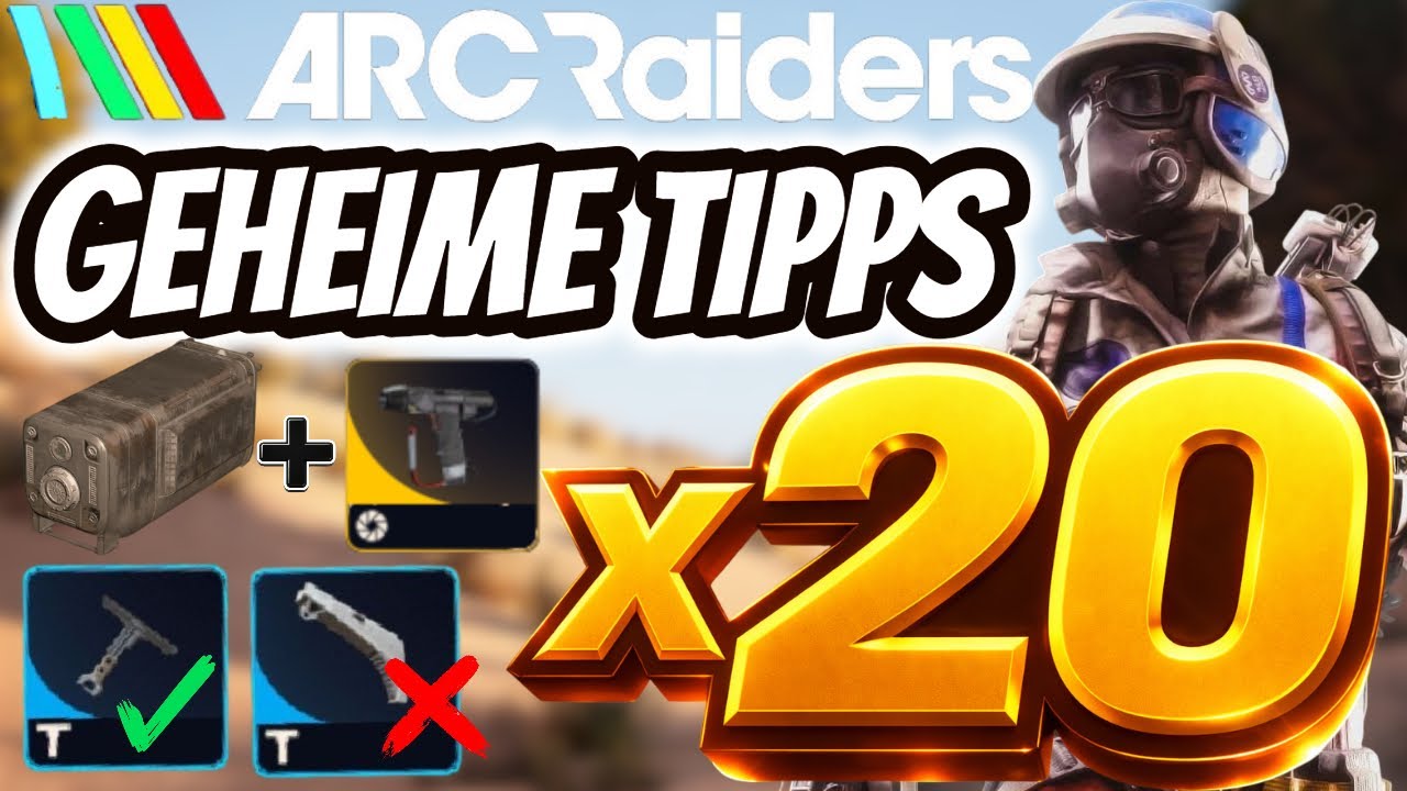 20 Fortgeschrittene Tipps & Tricks, die du noch nicht kanntest! / ARC Raiders