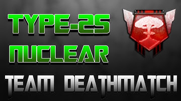 "TYPE-25 NUCLEAR" - Team Deathmatch Gameplay - Call Of Duty Black Ops 2