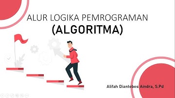 Alur Logika Pemrograman ( ALGORITMA) pertemuan 1