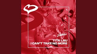 Video thumbnail of "Tita Lau - I Can't Take No More"