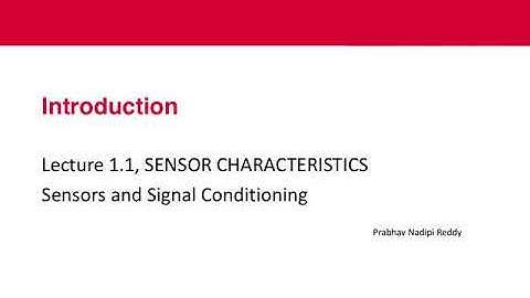 1.1 Introduction - Sensor Characteristics