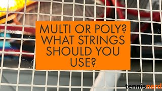 Multifilament or poly strings? Which one should you choose and why... screenshot 1