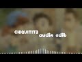 Abba - Chiquitita | audio edit