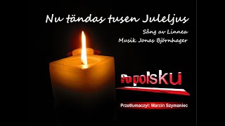 Szwedzka kolęda "Nu tändas tusen juleljus" Po polsku!