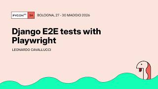 Django E2E tests with Playwright - Leonardo Cavallucci