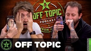 Off Topic: Ep. 7 - Who's Dead? Who's Dead? Somebody's Dead.