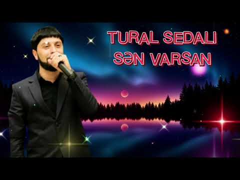 TURAL SEDALI --Yaxşı Ki Sen Varsan..2021..