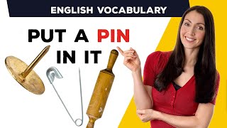 Vocabolario inglese comune - La parola Pin