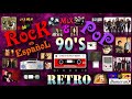 Rock  Pop en Español  90'S RETROMIX