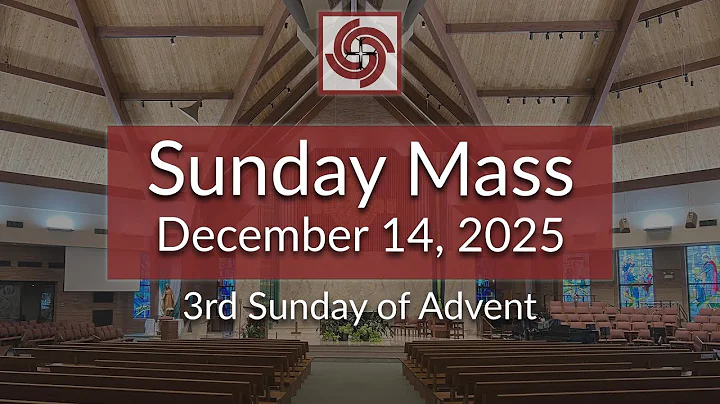 3rd Sunday of Advent | December 14, 2025
