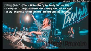 ស្រានឹងកញ្ញា ( DJ s.O ) 2020 + Sra Mouy Keo ( DJ s.O ) 2020 + Tam Ery Tam ( DJ s.O ) 2020