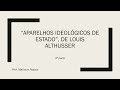 Aparelhos ideológicos de Estado (Louis Althusser)