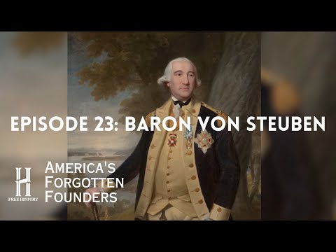 Baron Von Steuben: The Drillmaster Of The American Revolution