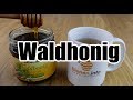 Waldhonig - Aromatischer Honig &amp; Hausmittel