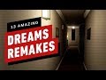 13 Amazing Remakes in Dreams