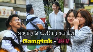 MG Marg - Singing & getting numbers of beautiful girls Gangtok
