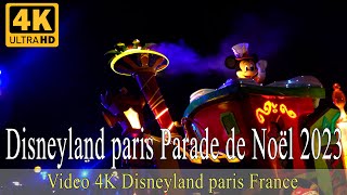 disneyland paris Parade de Noël christmas 2023 4k