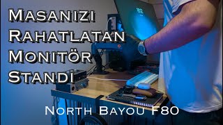 Nb F80 Monitör Standı İncelemesi, Kutu Açılımı Ve Kurulumu North Bayou F80 (2025)