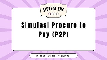 Simulasi Procure to Pay (P2P) - Odoo 16