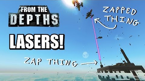 Laser Weapons Tutorial - From the Depths (OUTDATED)