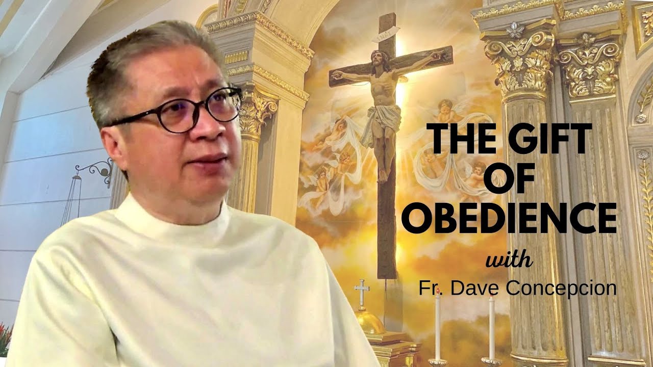 THE SPIRIT IS GIVEN TO THOSE WHO OBEY - Fr. Dave Concepcion's