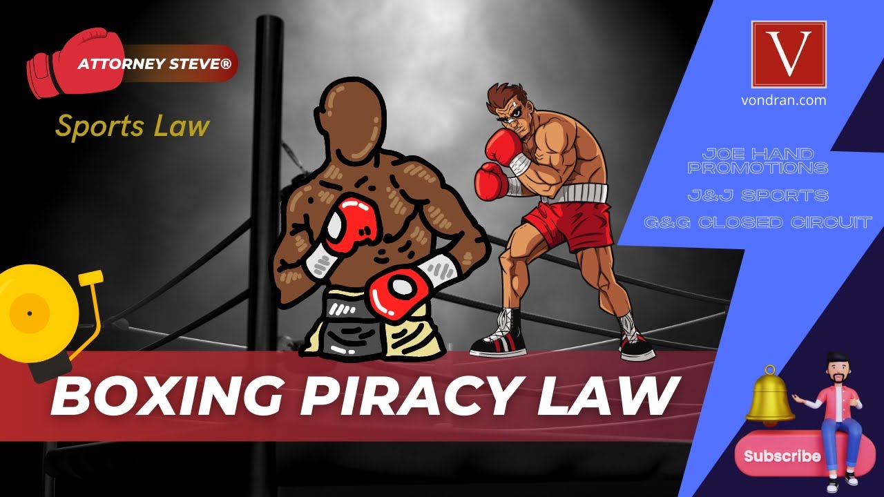 TV Boxing Piracy Defense Law Firm Vondran Legal