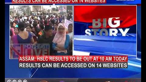 Assam: HSLC results to be out at 10 am today