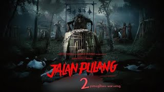 JALAN PULANG 2 FULL MOVIE || FILM HOROR BIOSKOP INDONESIA TERBARU 2025