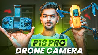 P18 Pro Brushless Moter Drone - Unboxing & Review (4k Camera Quality) 🔥