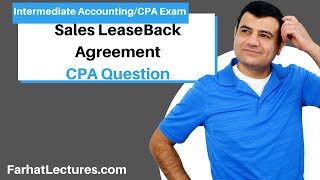 Sales LeaseBack Agreement | Intermediate Accounting | CPA Exam FAR | Accounting for Leases