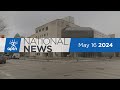 APTN National News May 16, 2024 – Estranged wife testifies in Skibicki trial, Search for missing man