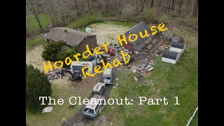 Hoarder House Rehab: The Cleanout Part 1