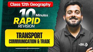 Transport and Communication Class 12 RAPID REVISION | 12th Geography Ch-7 One Shot| CBSE Boards 2026