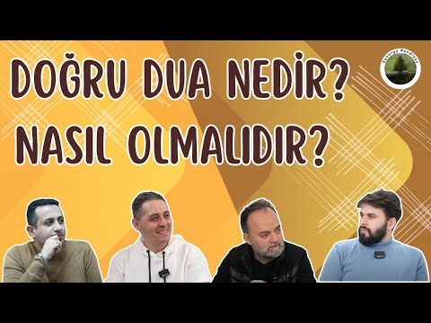 Doğru Dua Nedir? Nasıl Olmalıdır? 