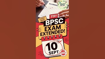71st BPSC exam extended - must watch video ! #bpsc #71stbpsc #bpscexam #bpscexamnewdate #shorts