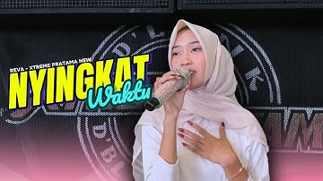 NYINGKAT WAKTU - REVA // XTREME PRATAMA NEW COVER 2025