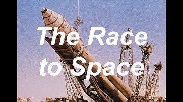 The Race to Space | Soviet Space Program Edit