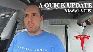 A Quick Update | Tesla Model 3 UK