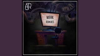 Weak (Cheat Codes Remix)