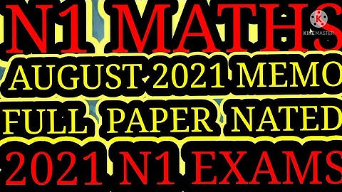 Mathematics N1 August 2021 Full Paper And Memo @mathszoneafricanmotives