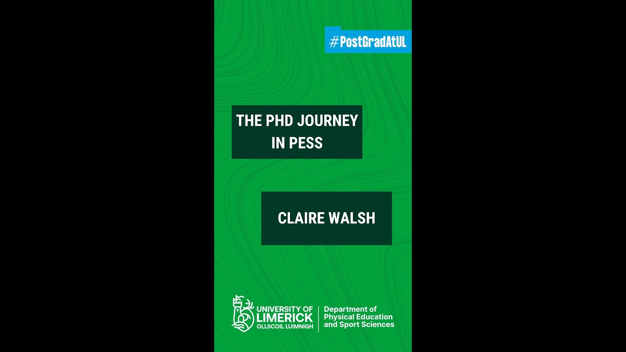 PESS Limerick | PhD Journey | Claire Walsh - YouTube